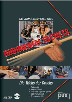 Rudimental Secrets - Die Tricks der Cracks de Peter Bachmayer