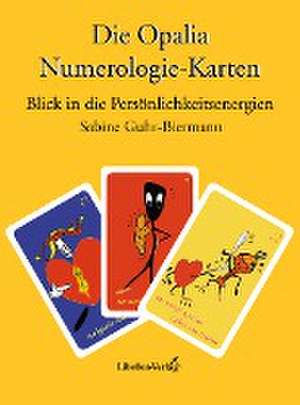 Opalia Numerologie-Karten Set (Deutungsbuch & Karten) de Sabine Guhr-Biermann