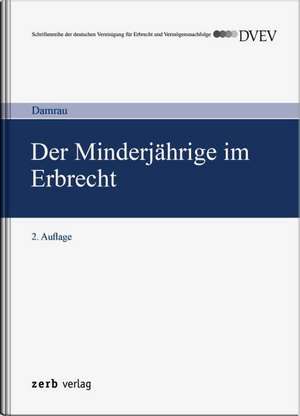 Der Minderjährige im Erbrecht de Jürgen Damrau