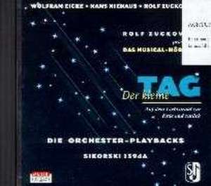 Der kleine Tag. Die Orchester-Playbacks. CD de SWR-Rundfunkorchester