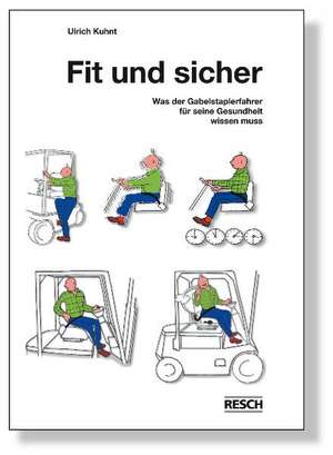 Fit und sicher de Ulrich Kuhnt