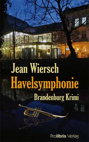 Havelsymphonie de Jean Wiersch