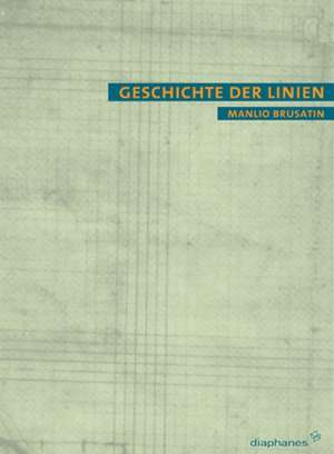 Geschichte der Linien de Manlio Brusatin