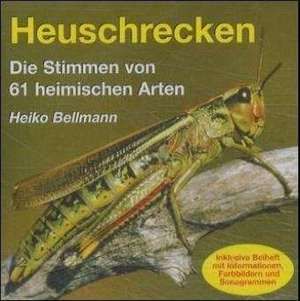 Heuschrecken. CD/Stimmen von 61heim.Arten de Heiko Bellmann