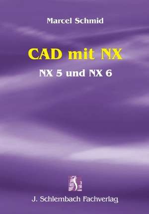 CAD mit NX de Marcel Schmid