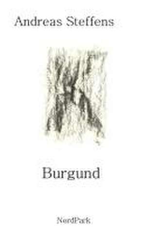 Burgund de Andreas Steffens