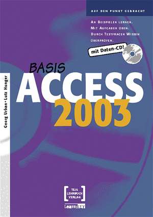 Access 3003 Basis. Mit Daten-CD de Georg Urban