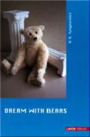 Dream with Bears de R K Sangmeister