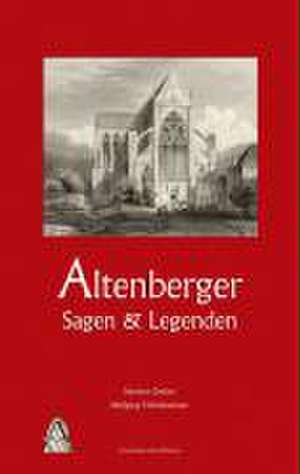 Altenberger Sagen & Legenden de Norbert Orthen