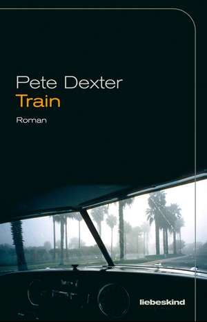 Train de Pete Dexter