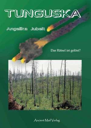 Tunguska de Angelika Jubelt