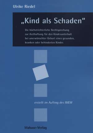 "Kind als Schaden" de Ulrike Riedel