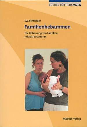 Familienhebammen de Eva Schneider