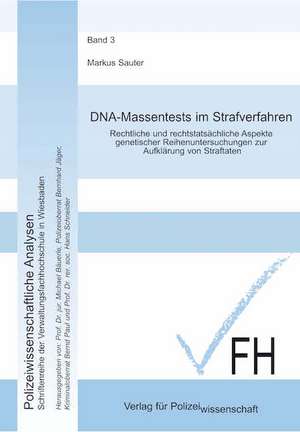 DNA-Massentests im Strafverfahren de Markus Sauter