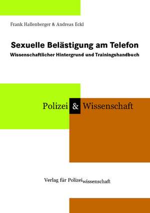 Sexuelle Belästigung am Telefon de Frank Hallenberger