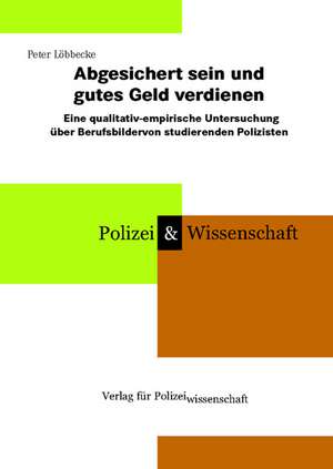 Abgesichert sein und gutes Geld verdienen de Peter Löbbecke