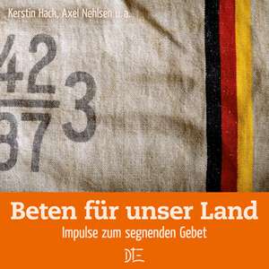 Beten für unser Land de Kerstin Hack