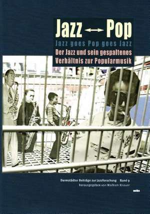 Jazz goes Pop goes Jazz de Wolfram Knauer