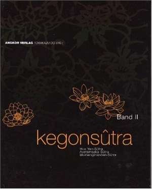 Kegonsûtra. Band II de Torakazu Doi