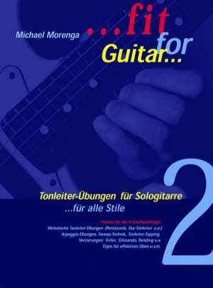 Fit for Guitar 2 de Michael Morenga