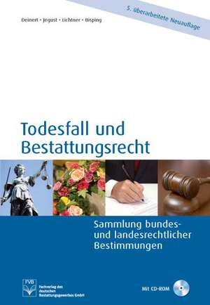 Todesfall und Bestattungsrecht de Horst Deinert