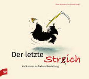Der letzte Str(e)ich de Wirthmann Oliver