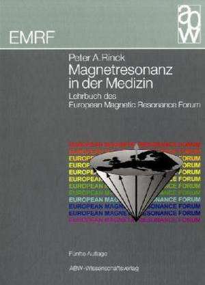 Magnetresonanz in der Medizin de Peter A Rinck