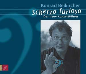 Scherzo Furioso de Konrad Beikircher