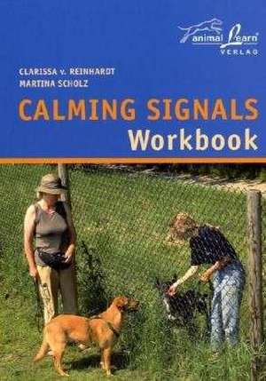 Calming Signals Workbook de Clarissa von Reinhardt