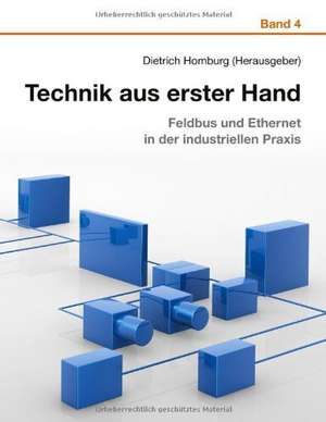 Technik aus erster Hand (Band 4) de Dietrich Homburg