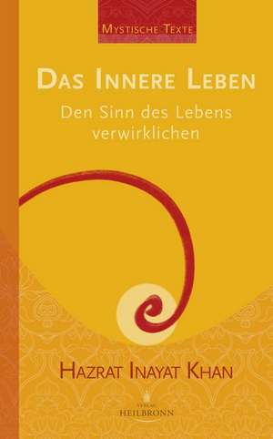 Das innere Leben de Hazrat Inayat Khan