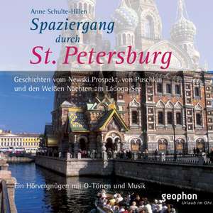 Spaziergang durch Sankt Petersburg. CD de Anne Schulte-Hillen