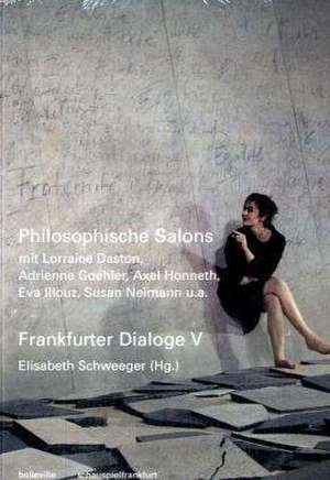 Schimpfwort Moral. Philosophische Salons. Frankfurter Dialoge 5 de Elisabeth Schweeger