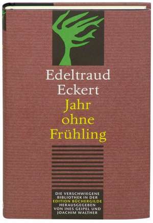 Eckert, E: Jahr ohne Frühling