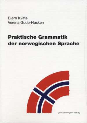 Praktische Grammatik der norwegischen Sprache de Bjørn Kvifte