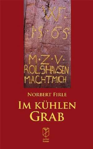 Im kühlen Grab de Norbert Firle