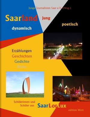 Saarland jung dynamisch poetisch de Junge Journalisten Saar e. V