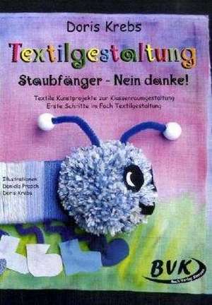 Textilgestaltung de Doris Krebs