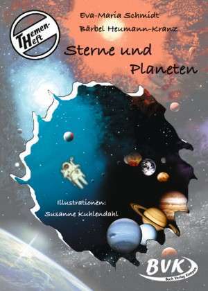 Themenheft Sterne und Planeten de Eva-Maria Schmidt