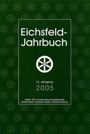 Eichsfeld-Jahrbuch 2005