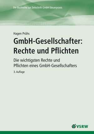 GmbH-Gesellschafter: Rechte und Pflichten de Hagen Prühs