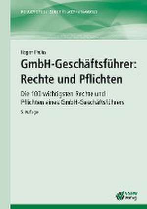 GmbH-Geschäftsführer: Rechte und Pflichten de Hagen Prühs