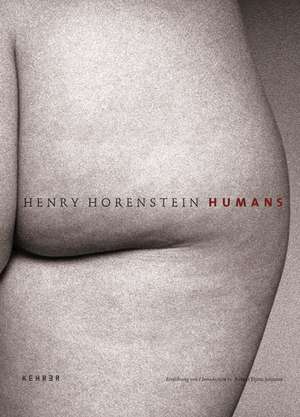 Humans: Photographs by Henry Horenstein de Henry Horenstein