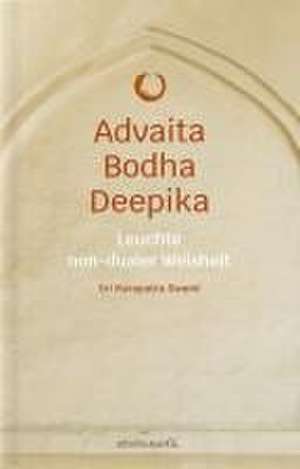 Advaita Bodha Deepika de Sri Karapatra Swami