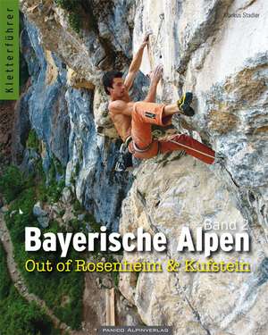 Bayerische Alpen Band 2 de Markus Stadler