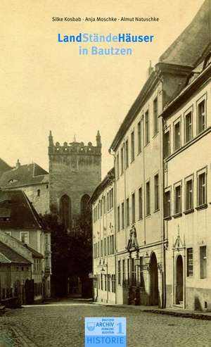 Lusatia Historie 89. Landständehäuser in Bautzen de Silke Kosbab