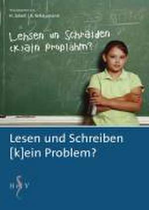 Lesen und Schreiben (k)ein Problem? de Hennric Jokeit