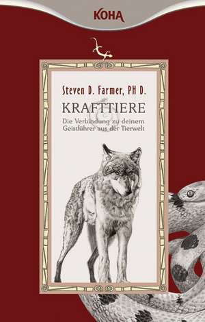 Krafttiere de Steven Farmer