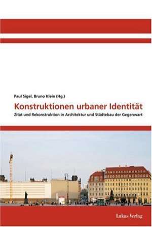 Konstruktionen urbaner Identität de Paul Sigel