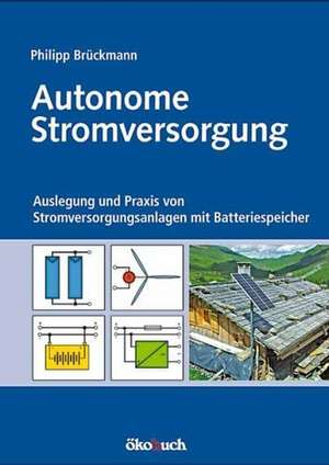 Autonome Stromversorgung de Philipp Brückmann